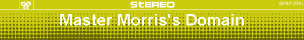  Master Morris's Domain 